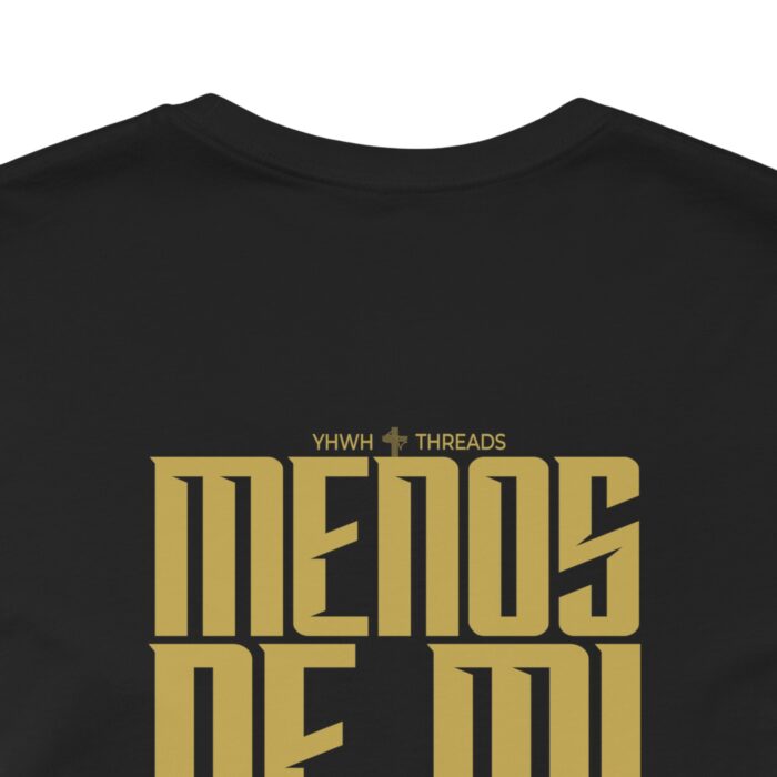 Menos de Mí Más de Ti T-Shirt - Spanish Faith Tee - YHWH Threads - Image 10