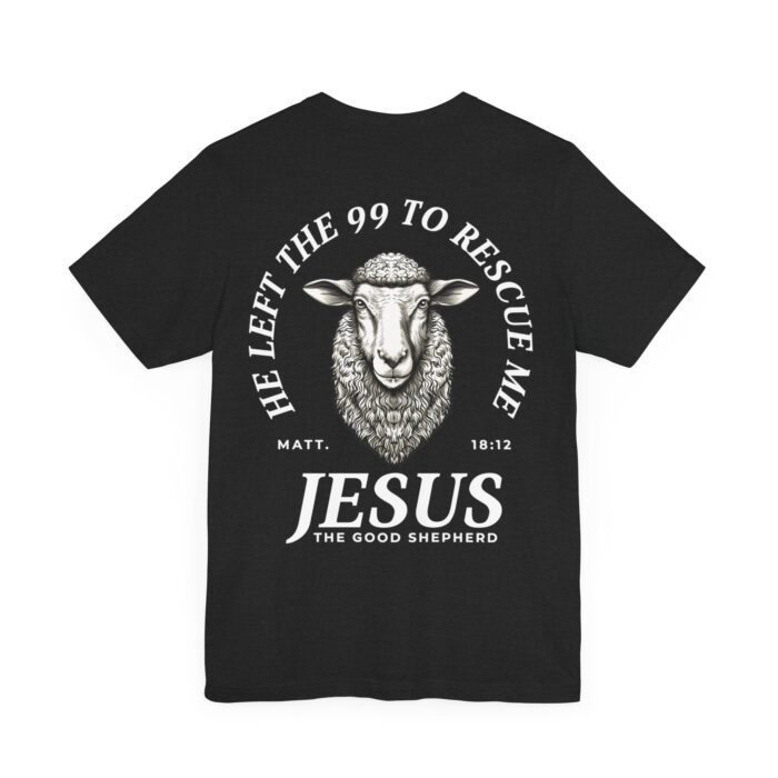 Jesus The Good Shepherd T-Shirt - Matthew 18:12 Faith Apparel - YHWH Threads - Image 30