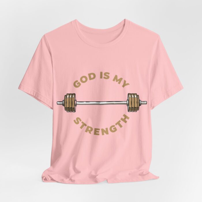 God Is My Strength T-Shirt - Faith and Fitness Apparel - YHWH Threads - Image 122