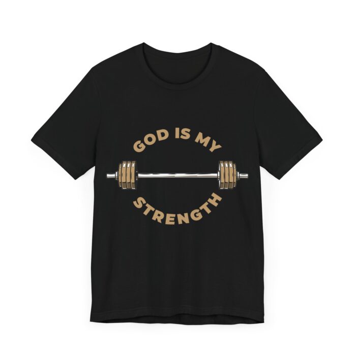 God Is My Strength T-Shirt - Faith and Fitness Apparel - YHWH Threads - Image 32