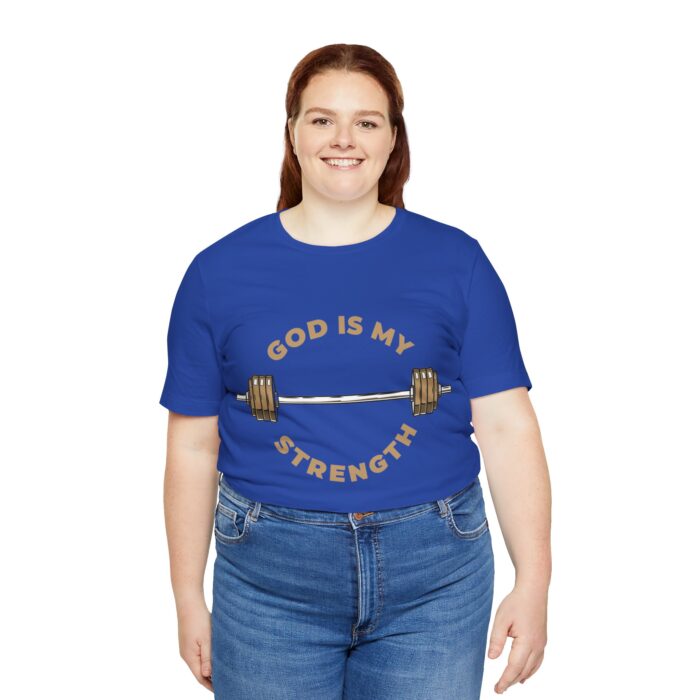 God Is My Strength T-Shirt - Faith and Fitness Apparel - YHWH Threads - Image 102