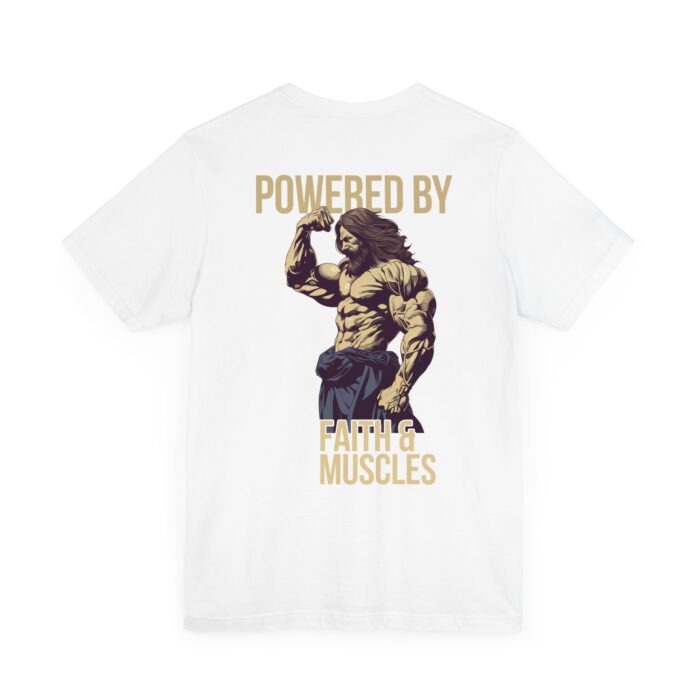 Powered by Faith and Muscles T-Shirt - Samson Graphic Design - Image 4