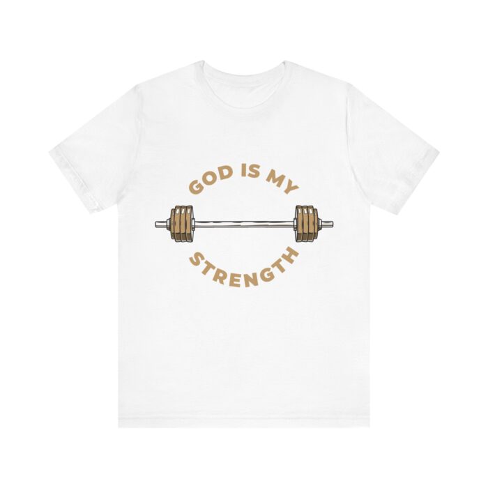 God Is My Strength T-Shirt - Faith and Fitness Apparel - YHWH Threads