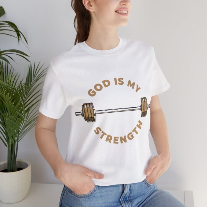 God Is My Strength T-Shirt - Faith and Fitness Apparel - YHWH Threads - Image 24