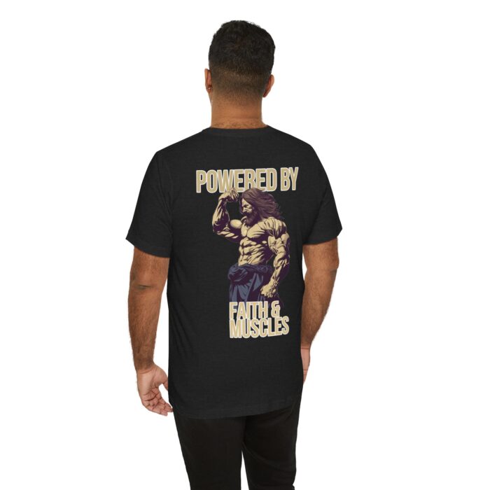 Powered by Faith and Muscles T-Shirt - Samson Graphic Design - Image 75