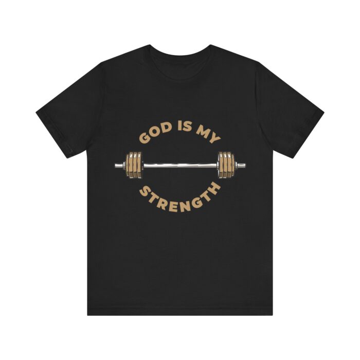 God Is My Strength T-Shirt - Faith and Fitness Apparel - YHWH Threads - Image 30