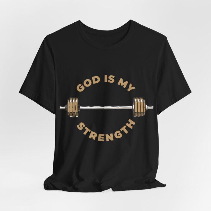 God Is My Strength T-Shirt - Faith and Fitness Apparel - YHWH Threads - Image 35