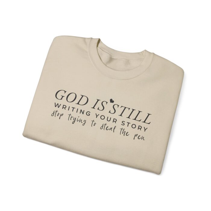 Inspirational Christian Sweatshirt, God is Still Writing Your Story, Unisex Jumper, Religious Pullover, Christian Crewneck, Bible Verse - Image 3