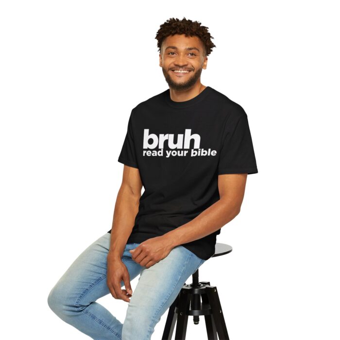 Christian T-Shirt - Bruh Read Your Bible - Faith-Based Apparel - Scripture Quote Tee - Religious Statement Shirt" - Image 13